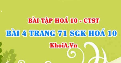 Bài 4 trang 71 SGK Hoá 10 Chân trời sáng tạo